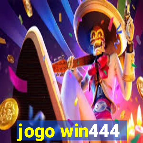 jogo win444